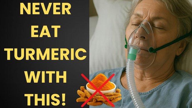 Never Eat Turmeric With These 3 Foods - Deadly Food Combos with Turmeric!