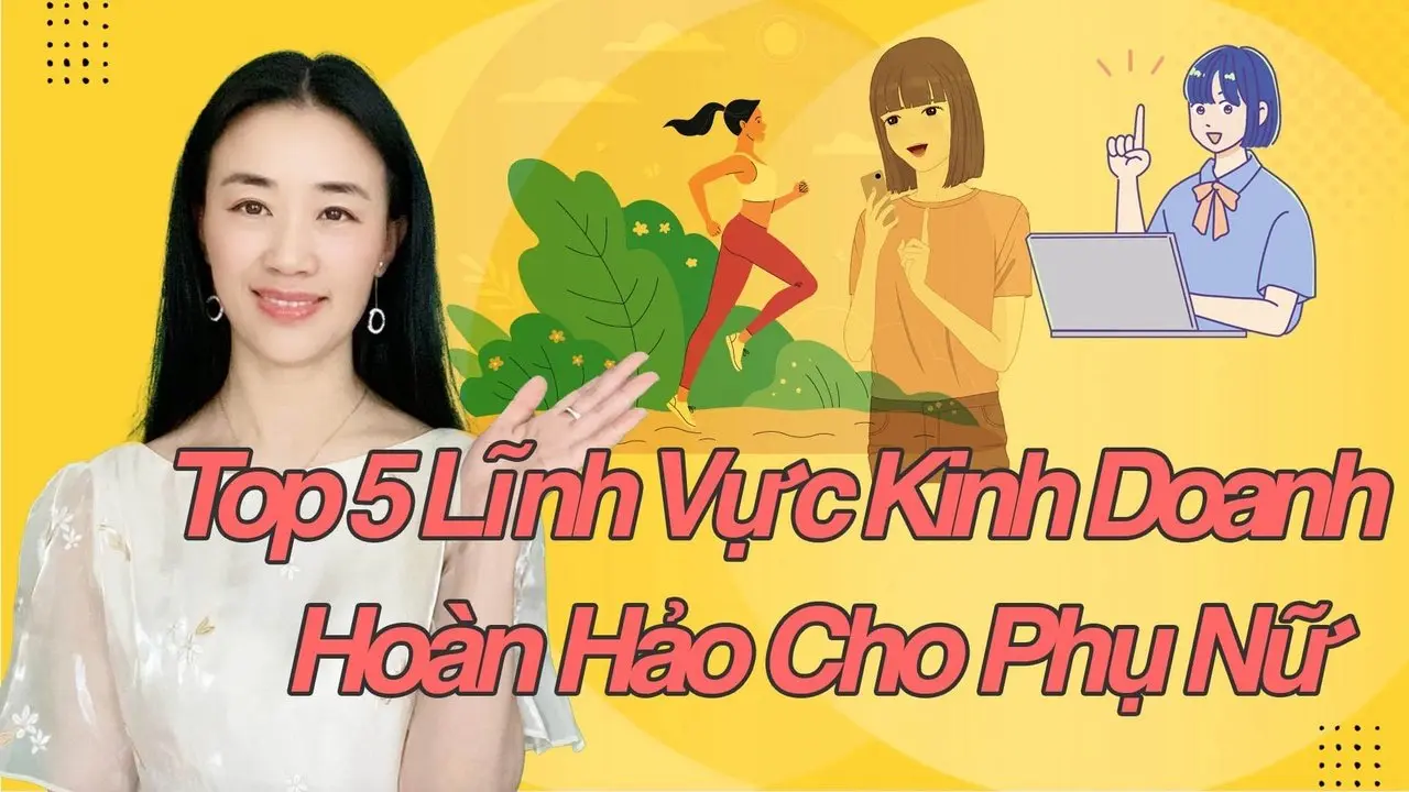 Năm loại kênh rất phù hợp với các bạn nữ, dễ kiếm tiền và không tốn sức