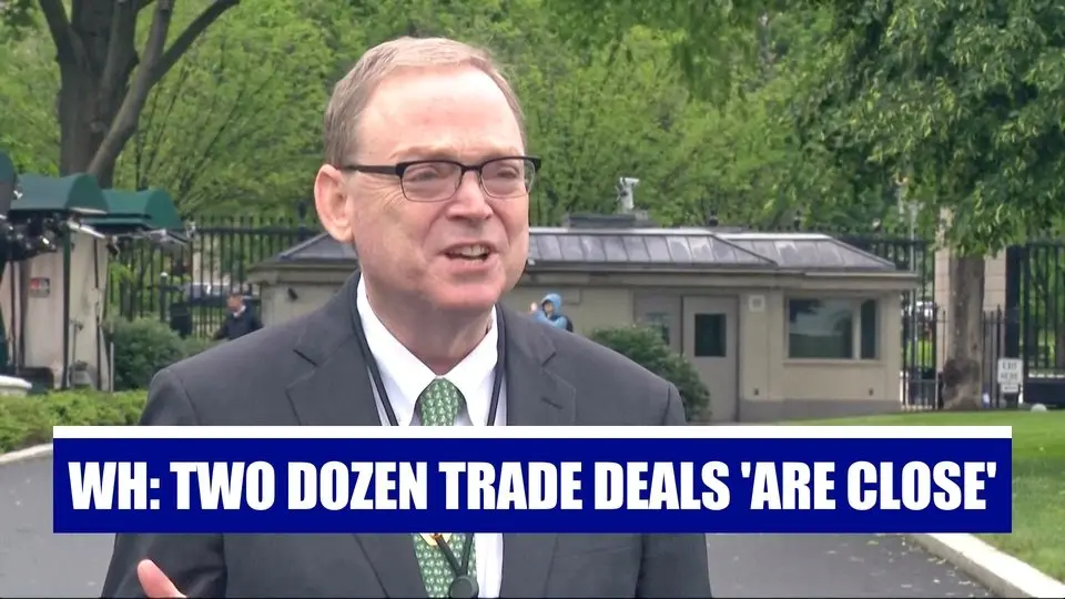 Trump's National Economic Council Director Says About Two Dozen Trade Deals 'Are Close'