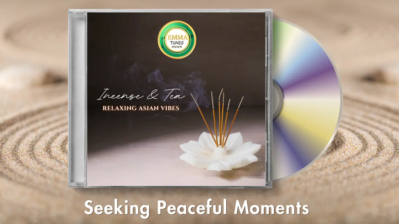 Seeking Peaceful Moments - Incense & Tea, Relaxing Asian Vibes #Asianinstrumental #Teaceremonysoundtrack