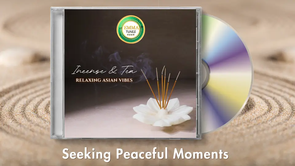 Seeking Peaceful Moments - Incense & Tea, Relaxing Asian Vibes #Asianinstrumental #Teaceremonysoundtrack