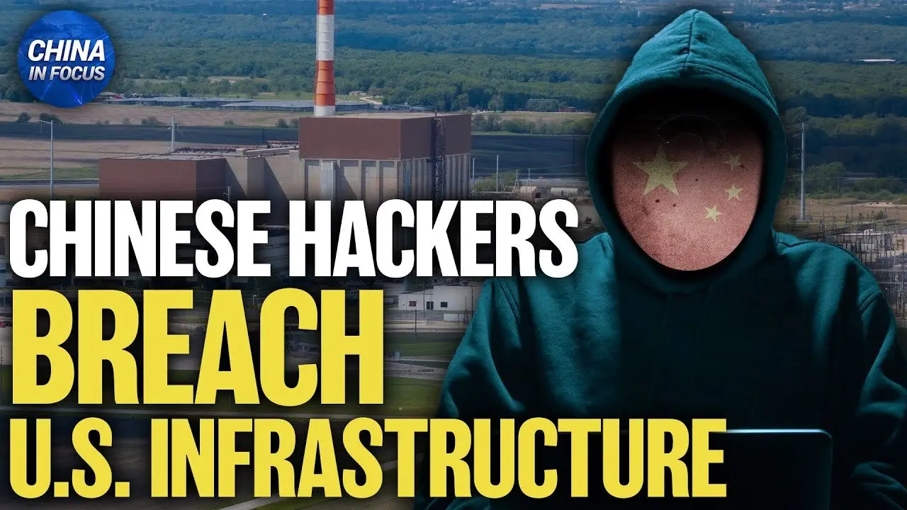 Chinese Hackers Breach Software Tied to Critical US Infrastructure