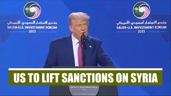 Trump Says He Will Lift Sanctions on Syria's New Government