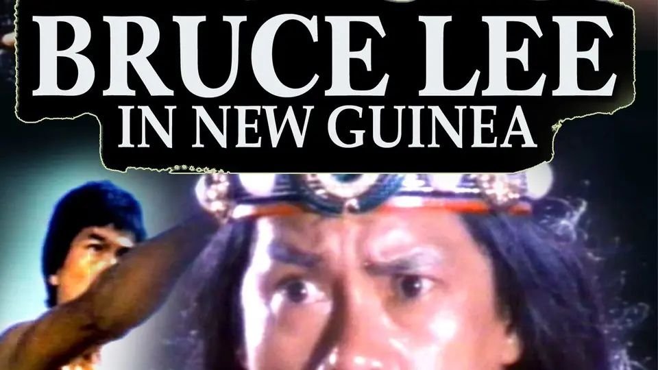 Bruce Lee in New Guinea