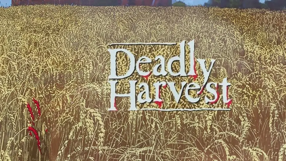 Deadly Harvest