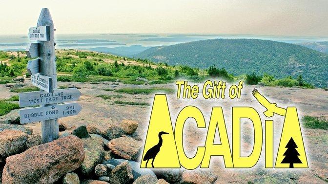 The Gift of Acadia