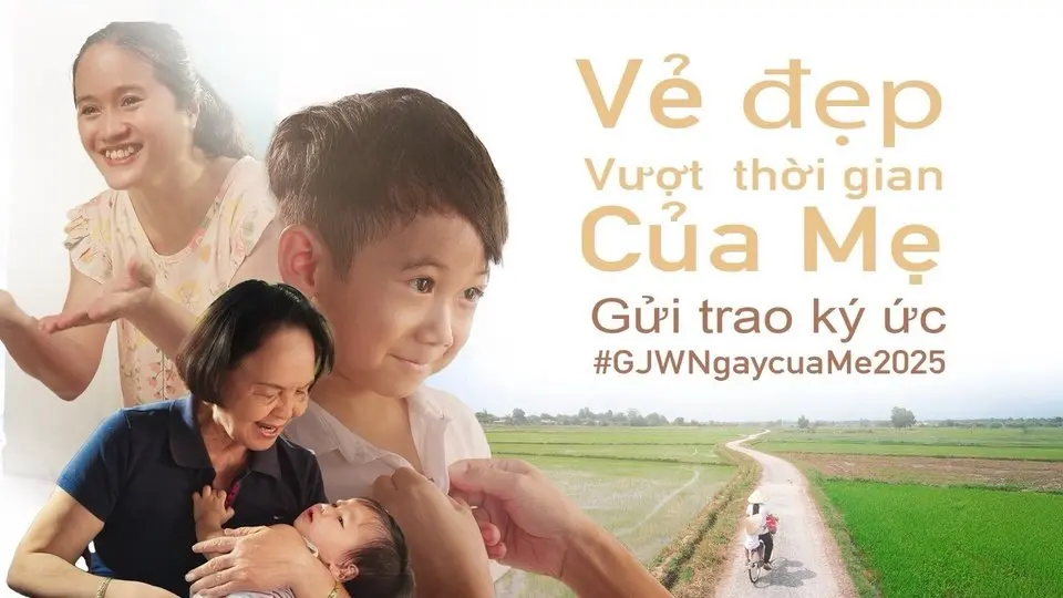 #GJWNgàycủaMẹ2025 : Vẻ Đẹp Vượt Thời Gian Của Mẹ- Gửi trao ký ức