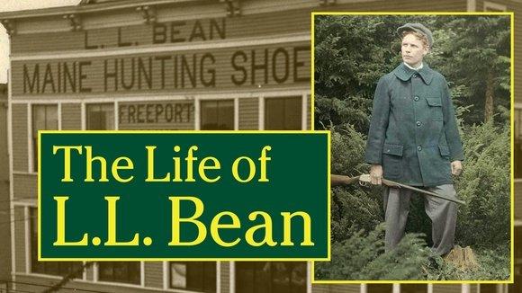 The Life of L.L. Bean