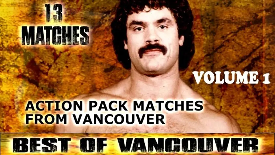 Best of Vancouver Wrestling Volume 1