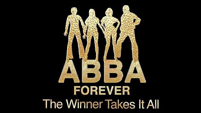 Abba Forever: The Winner Takes It All