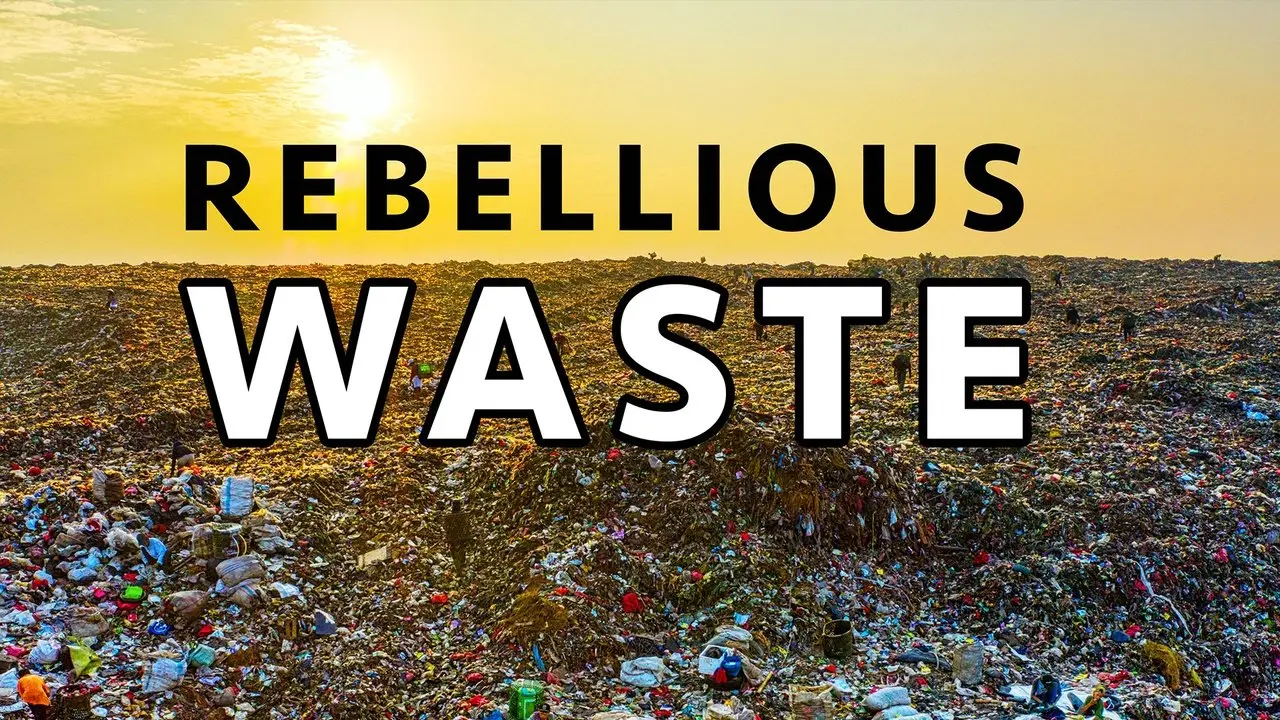 Rebellious Waste