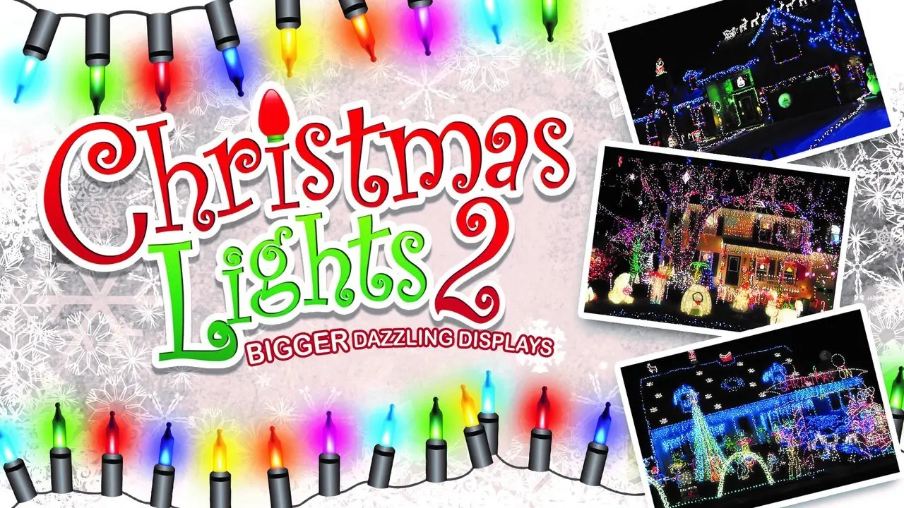Christmas Lights 2: Bigger Dazzling Displays
