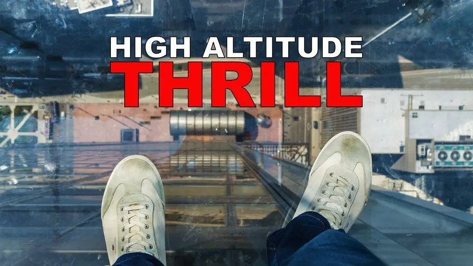 High Altitude Thrill