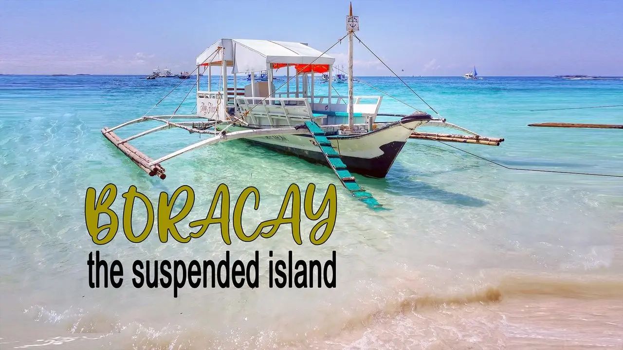 Boracay, The Suspended Island