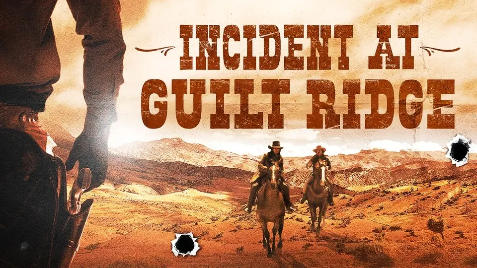 Incident At Guilt Ridge