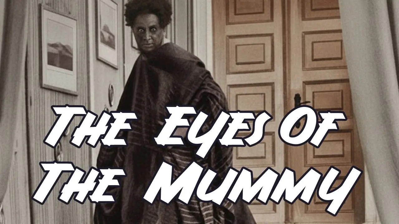 The Eyes Of The Mummy